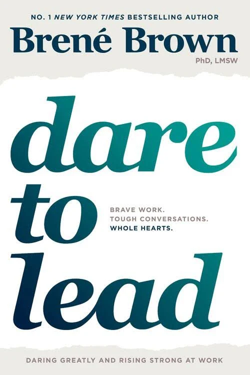 Dare to lead - Brene brown