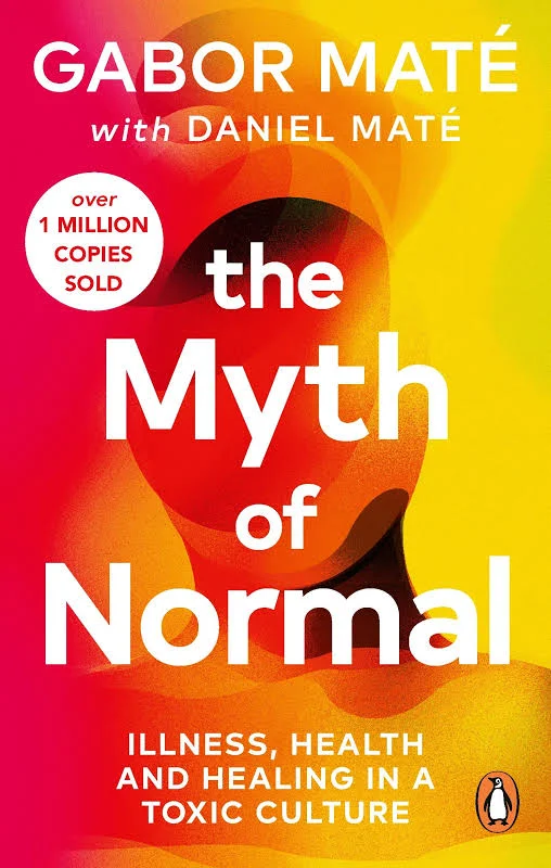 De myth of normal - Gabor Maté