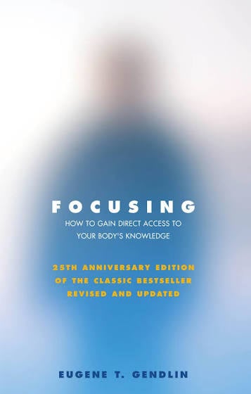 focussing eugene gendlin